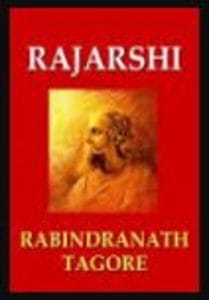 राजर्षि : रबीन्द्रनाथ टैगोर द्वारा हिंदी पीडीऍफ़ पुस्तक - उपन्यास | Rajarshi : by Rabindra Nath Tagore Hindi PDF Book - Novel (Upanyas)